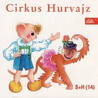 Divadlo Spejbla a Hurvínka – Cirkus Hurvajz