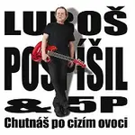 Luboš Pospíšil – Chutnáš po cizím ovoci