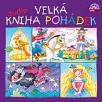 Různí interpreti – Velká audiokniha pohádek CD-MP3