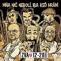 ZVA 12-28 Band – Mňa nič nebolí, iba keď hrám LP
