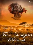 Tom Sawyer Abroad - Mark Twain