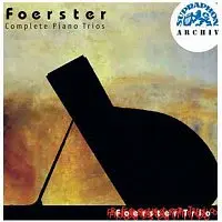 Foerstrovo trio – Foerster: Klavírní tria - komplet