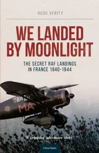 We Landed By Moonlight - Verity Hugh