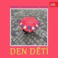 Různí interpreti – Pohádky a písničky pro kluky a holčičky. Den dětí