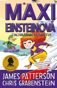 Maxi Einsteinová Zachráňme planétu! (Maxi Einsteinová 4)