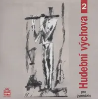 Hudební výchova pro gymnázia II 2CD