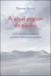 A písal prstom do piesku