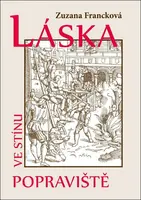 Láska ve stínu popraviště