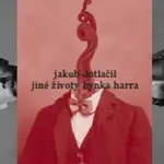 Jiné životy Hynka Harra