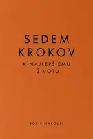 Sedem krokov k najlepšiemu životu