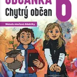 Občanka 6 - Chytrý občan - učebnice