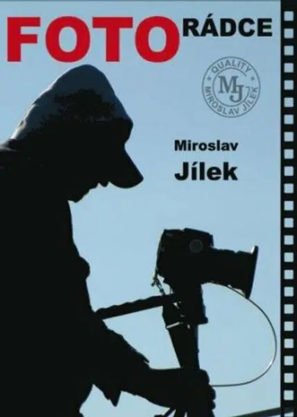 Fotorádce - Miroslav Jílek - e-kniha