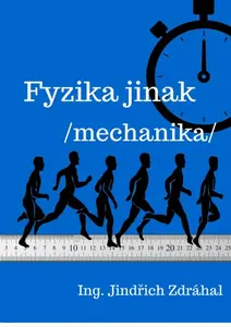 Fyzika jinak - Jindřich Zdráhal