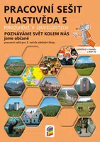 Vlastivěda 5 – Poznáváme svět kolem nás – Jsme občané, barevný pracovní sešit (5-98)