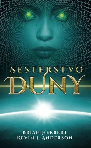 Sesterstvo Duny - Školy Duny 1 - Kevin James Anderson, Brian Herbert
