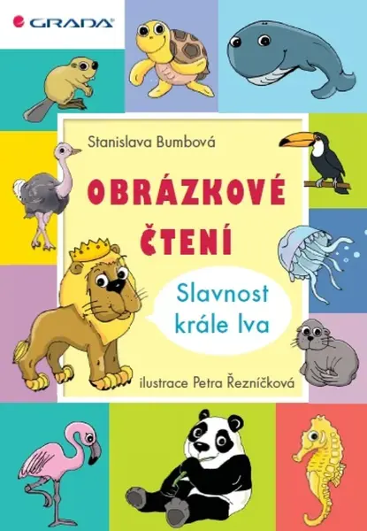 Obrázkové čtení - Slavnost krále lva - Stanislava Bumbová, Petra Řezníčková - e-kniha