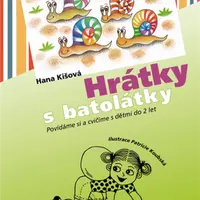 Hrátky s batolátky - Hana Kišová