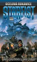 Starfist 3: Ocelová rukavice - David Sherman, Cragg Dan