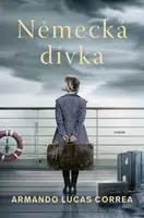 Německá dívka - Armando Lucas Correa - e-kniha