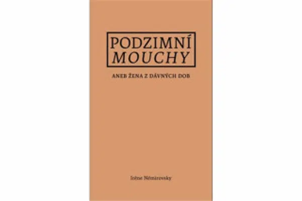 Podzimní mouchy - Irene Nemirovsky