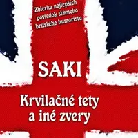 Krvilačné tety a iné zvery - Saki