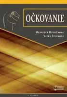 Očkovanie - Henrieta Hudečková, Viera Švihrová