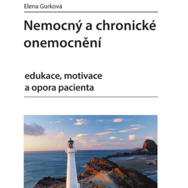 Nemocný a chronické onemocnění - Elena Gurková - e-kniha