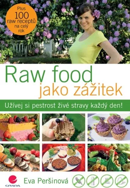 Raw food jako zážitek - Eva Peršinová - e-kniha