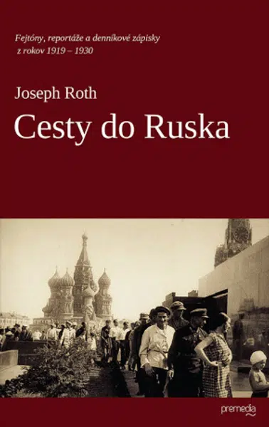 Cesty do Ruska - Joseph Roth - e-kniha