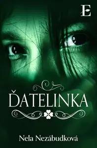 Ďatelinka - Nela Nezábudková