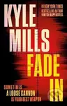 Fade In - Kyle Mills