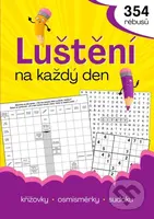 Luštění na každý den - autorů kolektiv - kniha z kategorie Křížovky