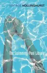 The Swimming-Pool Library - Alan Hollinghurst