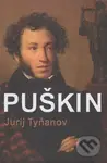 Puškin - Jurij Nikolajevič Tynyanov - kniha z kategorie Společenská beletrie