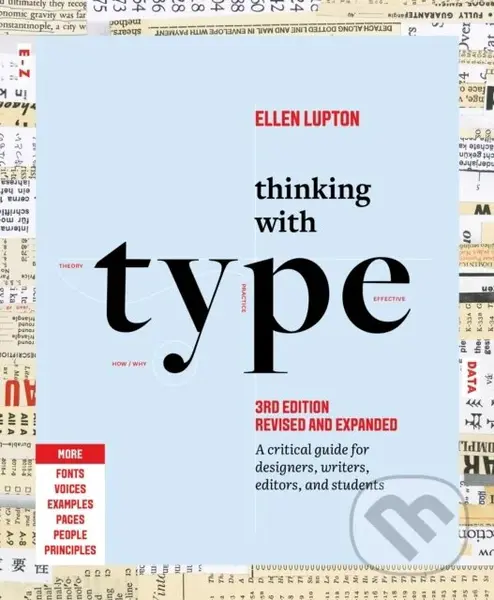 Thinking with Type (A Critical Guide for Designers, Writers, Editors, and Students (3rd Edition, Revised and Expanded)),Thinking with Type (A Critical