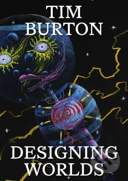 Designing Worlds - Tim Burton - kniha z kategorie Film