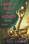 Land of Milk and Honey - C Pam Zhang - kniha z kategorie Společenská beletrie