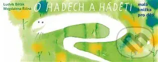 O hadech a háděti - Ludvík Běťák, Magdalena Říčná (ilustrátor) - kniha z kategorie Básničky