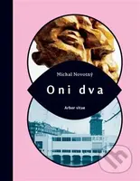 Oni dva - Michal Novotný - kniha z kategorie Architektura