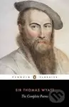 The Complete Poems - Thomas Wyatt