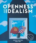 Openness and Idealism (Soviet Posters 1985-1991) - Snap Editions - kniha z kategorie Design