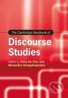 The Cambridge Handbook of Discourse Studies - Anna Fina De