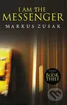 I Am the Messenger - Markus Zusak - kniha z kategorie Beletrie pro děti