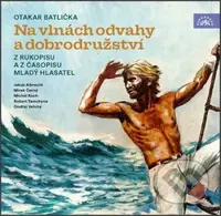 Na vlnách odvahy a dobrodružství