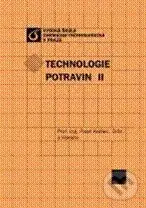 Technologie potravin II - Pavel Kadlec, kolektív autorov - kniha z kategorie Vysoké školy