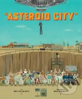 The Wes Anderson Collection: Asteroid City - Matt Zoller Seitz - kniha z kategorie Fotografie