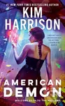 American Demon - Kim Harrison