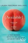 Available : A Very Honest Account of Life After Divorce