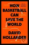 How Basketball Can Save the World (13 Guiding Principles for Reimagining What's Possible) - kniha z kategorie Sport