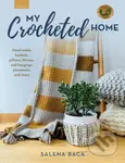 My Crocheted Home (Hand-made baskets, pillows, throws, wall hangings, placemats, and more) - kniha z kategorie Zdraví a životní styl